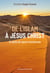 De l’Islam à Jésus-Christ - 12 récits de cœurs transformés