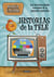 Historias de la tele - Los secretos jamás contados de la pequeña pantalla