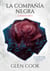 La compañía negra. La rosa blanca - Libro III