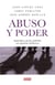 Abuso y poder - Nuestra lucha contra la Iglesia Católica