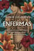 Enfermas - Una historia sobre las mujeres, la medicina y sus mitos en un mundo de hombres