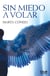 Sin miedo a volar