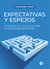 Expectativas y espejos - Lo que es y lo que pudo ser la economía argentina