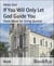 If You Will Only Let God Guide You - Sheet Music for String Quartet