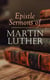 Epistle Sermons of Martin Luther - Epiphany, Easter and Pentecost Lectures & Sermons from Trinity Sunday to Advent