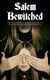 Salem Bewitched - Complete 7 Book Collection: The Wonders of the Invisible World, The Salem Witchcraft, House of John Procter, A Short History of the Salem Village Witchcraft Trials…