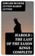 Harold : the Last of the Saxon Kings — Complete