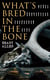 What's Bred in the Bone - Mystery Novel