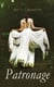 Patronage - Regency Romance Classic