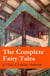 The Complete Fairy Tales of Hans Christian Andersen