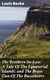 The Brothers-In-Law: A Tale Of The Equatorial Islands; and The Brass Gun Of The Buccaneers - 1901