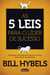 As 5 Leis Para o Líder de Sucesso