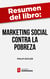 Resumen del libro "Marketing social contra la pobreza" de Philip Kotler - Un nuevo paradigma para luchar contra la pobreza