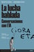 La lucha hablada - Conversaciones con ETA