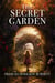 The Secret Garden - The Original 1911 Unabridged and Complete Edition