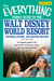 The Everything Family Guide to the Walt Disney World Resort, Universal Studios, and Greater Orlando - A complete guide to the best hotels, restaurants, parks, and must-see attractions
