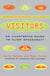 The Spaceships of the Visitors - An Illustrated Guide to Alien Spacecraft