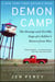 Demon Camp - The Strange and Terrible Saga of a Soldier's Return from War