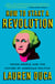 How to Start a Revolution - Young People and the Future of American Politics