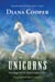 The Wonder of Unicorns - Ascending with the Higher Angelic Realms
