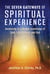 The Seven Gateways of Spiritual Experience - Awakening to a Deeper Knowledge of Love, Life Balance, and God