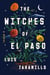 The Witches of El Paso - A Novel
