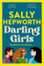 Darling Girls - A Heart-Pounding Suspense Novel About Sisters, Secrets, Love and Murder That Will Keep You Turning the Pages