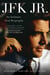 JFK Jr. - An Intimate Oral Biography