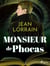 Monsieur de Phocas