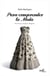 Para comprender la moda. Con alcuni consigli di eleganza