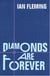 Diamonds are Forever - Read the fourth gripping unforgettable James Bond novel