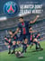 Paris Saint-Germain : le match dont tu es le héros !