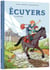Écuyers Tome 1 : La belle saison