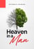 Heaven in a Man