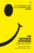 The Happiness Hypothesis - Putting Ancient Wisdom to the Test of Modern Science