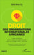 Droit des organisations internationales africaines - Théorie générale. Droit communautaire comparé. Droit de l'Homme, paix et sécurité