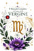 Il Manuale Completo del Segno della Vergine