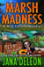 Marsh Madness - Miss Fortune Series, #28