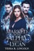 Marked By The Alpha, Claimed By The Lycan - The Cruel Alpha Mate Series, #2