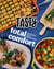 Tasty Total Comfort - Cozy Recipes with a Modern Touch: An Official Tasty Cookbook