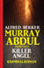 Murray Abdul ermittelt – Killer Angel: Kriminalroman
