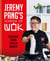 Jeremy Pang's School of Wok - Delicious Asian Food in Minutes