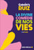 La Divine Comédie de nos vies