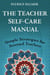 The Teacher Self-Care Manual - Teacher Tools, #6