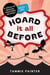 Hoard It All Before: A Circus of Unusual Creatures Mystery - The Circus of Unusual Creatures, #1