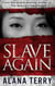Slave Again - Whispers of Refuge, #2