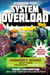 System Overload - Herobrine?s Revenge Book Three (A Gameknight999 Adventure): An Unofficial Minecrafter?s Adventure