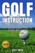 Golf Instruction : The Ultimate Guide To A Perfect Swing & How To Easily Break 90 Boxed Set - The Blokehead Success Series