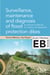 Surveillance, Maintenance and Diagnosis of Flood Protection Dikes - A Practical Handbook for Owners and Operators
