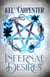 Infernal Desires - Damned Magic and Divine Fates: Queen of the Damned, #3